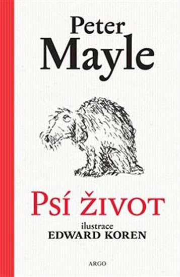 Levně Psí život - Peter Mayle