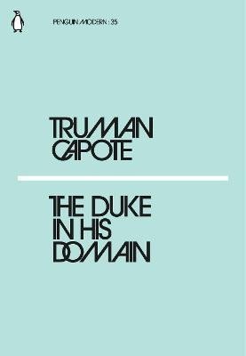Levně The Duke in His Domain - Truman Capote