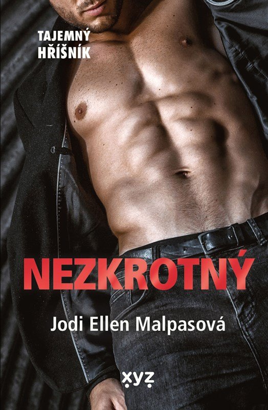 Nezkrotný - Jodi Ellen Malpas