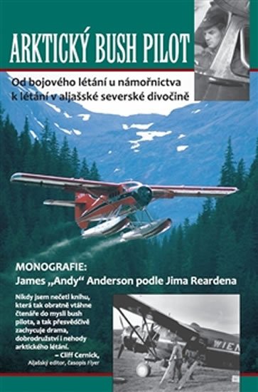 Levně Arktický bush pilot / Artic Bush Pilot - Jim Rearden