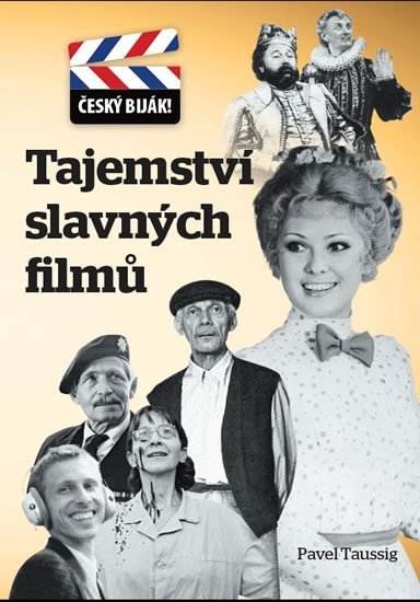 Tajemství slavných filmů - Český biják! - Pavel Taussig