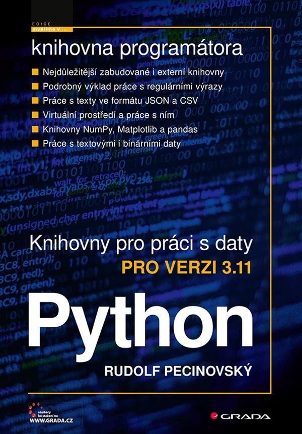 Levně Python - knihovny pro práci s daty pro verzi 3.11 - Rudolf Pecinovský