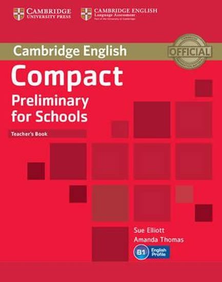 Levně Compact Preliminary for Schools Teachers Book - Sue Elliott