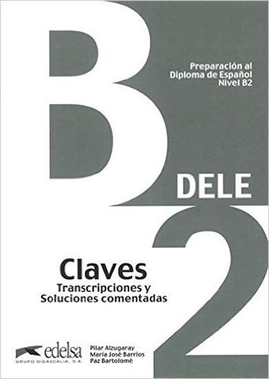 Levně Dele B2 Claves preparacion al diploma de espanol - kolektiv autorů