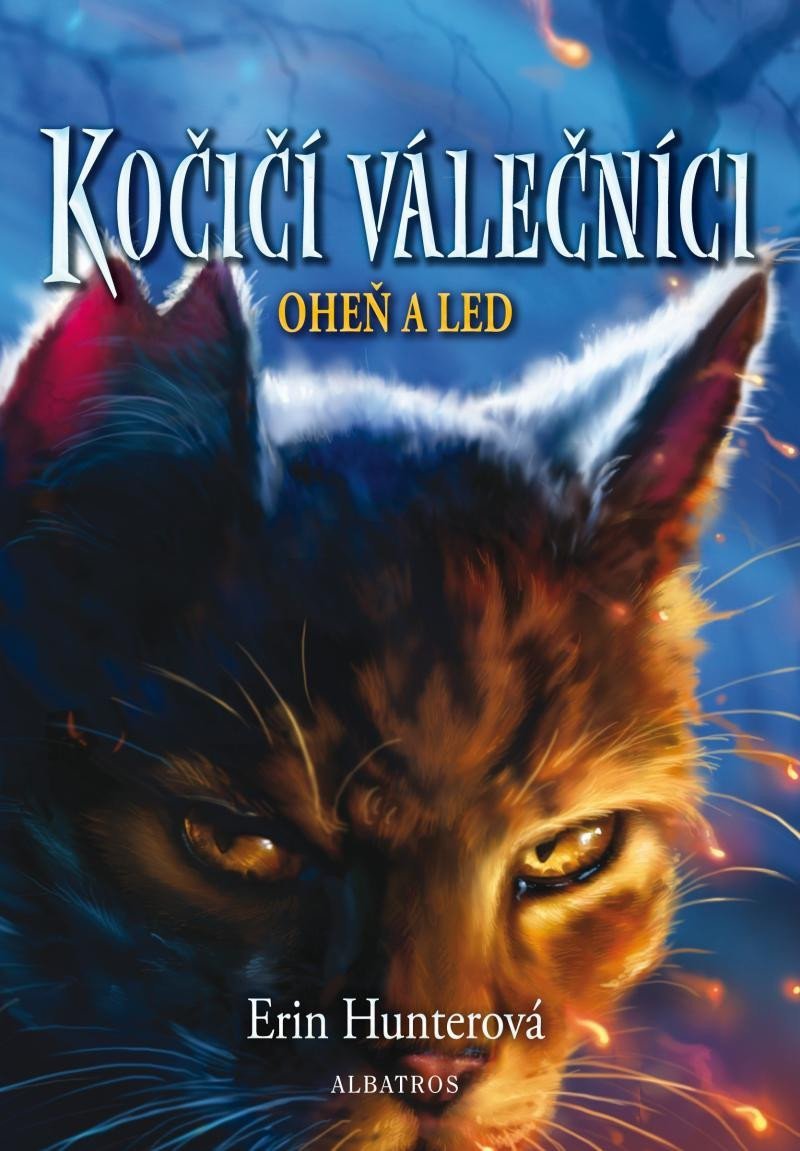 Levně Kočičí válečníci 2 - Oheň a led, 1. vydání - Erin Hunter