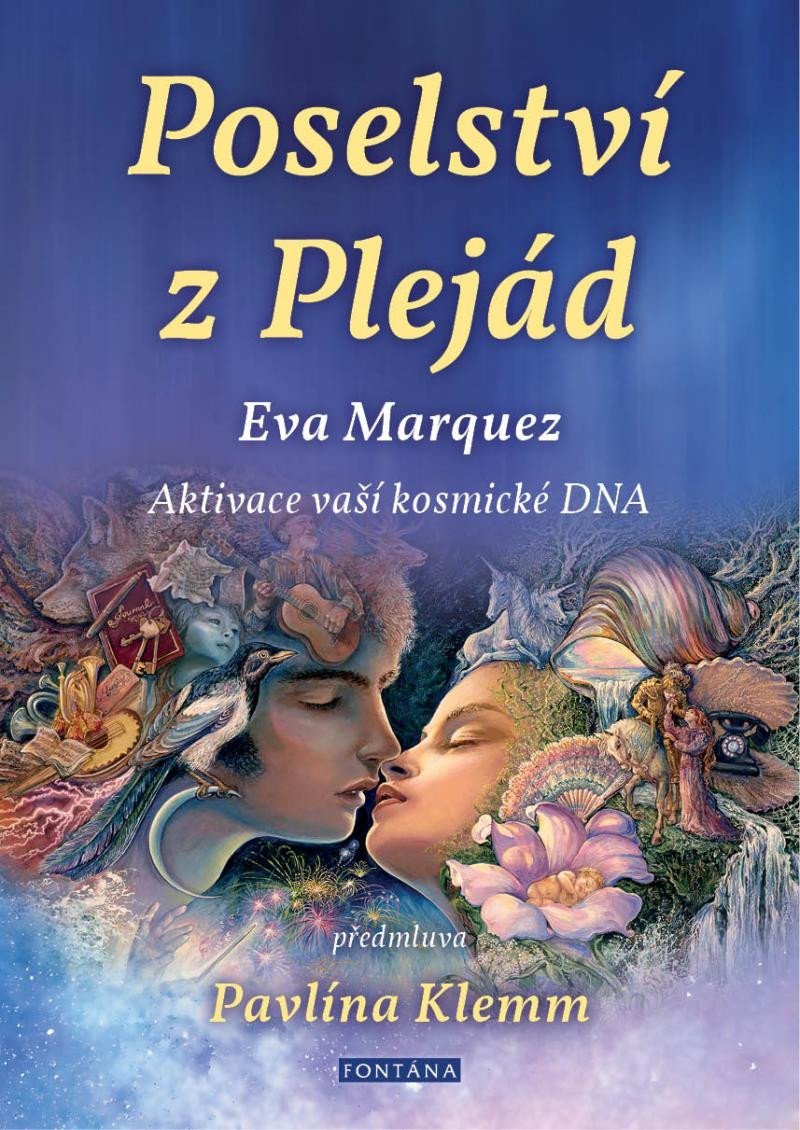 Levně Poselství z Plejád - Aktivace vaší kosmické DNA - Eva Marquez