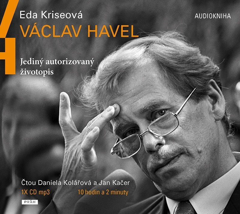 Levně Václav Havel - Jediný autorizovaný životopis - CDmp3 (Čte Jan Kačer, Daniela Kolářová) - Eda Kriseová