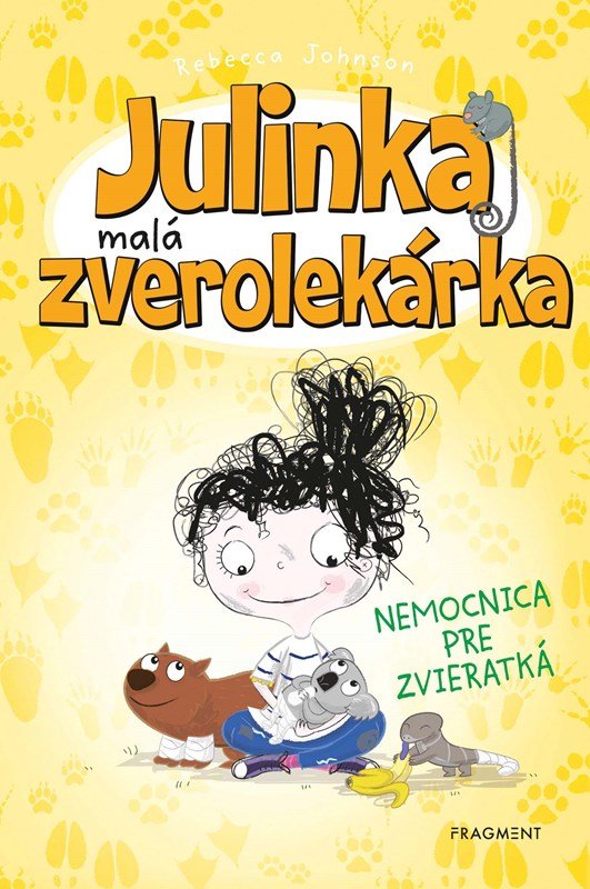 Levně Julinka – malá zverolekárka 4 – Nemocnica pre zvieratká - Rebecca Johnson