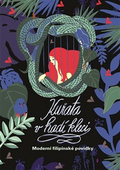 Kuřata v hadí kleci - Moderní filipínské pohádky - Silvie Mitlenerová