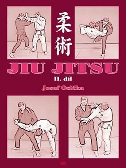 Levně Jiu Jitsu II. díl - Josef Osička