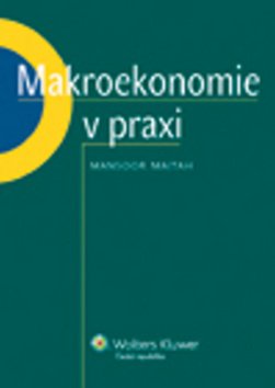 Levně Makroekonomie v praxi - Maitah Mansoor