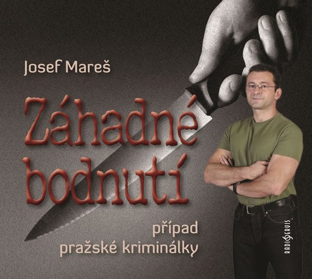 Levně Záhadné bodnutí - Případ pražské kriminálky - CD - Josef Mareš