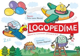 Levně Logopedíme - Zábavné hry k procvičování výslovnosti C S Z - Petra Laura Maxová