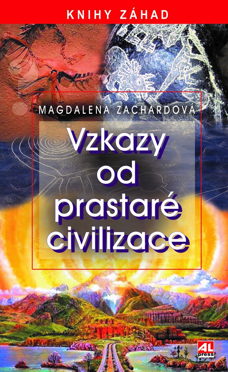 Levně Vzkazy od prastaré civilizace - Magdalena Zachardová