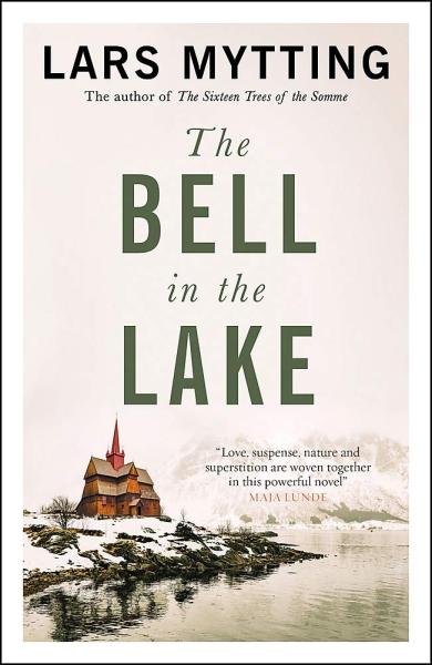 Levně The Bell in the Lake (The Sister Bells Trilogy 1) - Lars Mytting