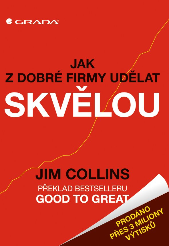 Levně Jak z dobré firmy udělat skvělou - Jim Collins