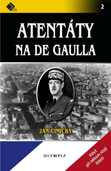 Levně Atentáty na De Gaulla - Jan Cimický