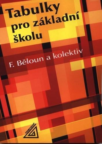Levně Tabulky pro základní školu, 11. vydání - František Běloun