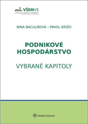 Levně Podnikové hospodárstvo - Nina Baculíková; Pavol Križo
