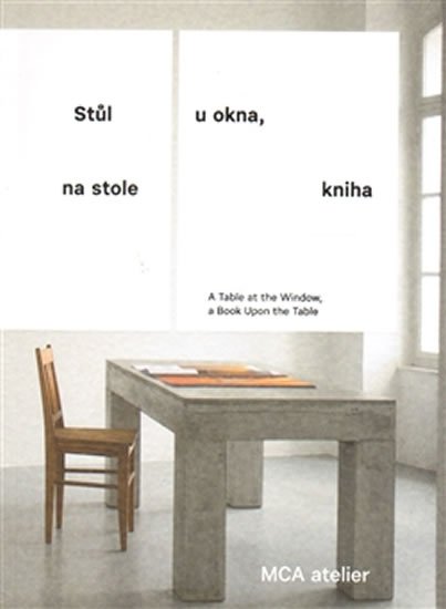 Stůl u okna, na stole kniha - Pavla Melková