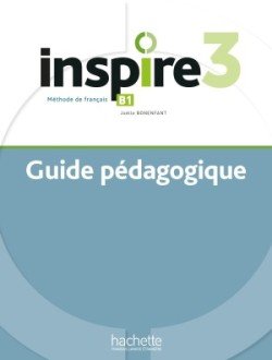 Levně Inspire 3 Guide pédagogique - Bonenfant, Joelle