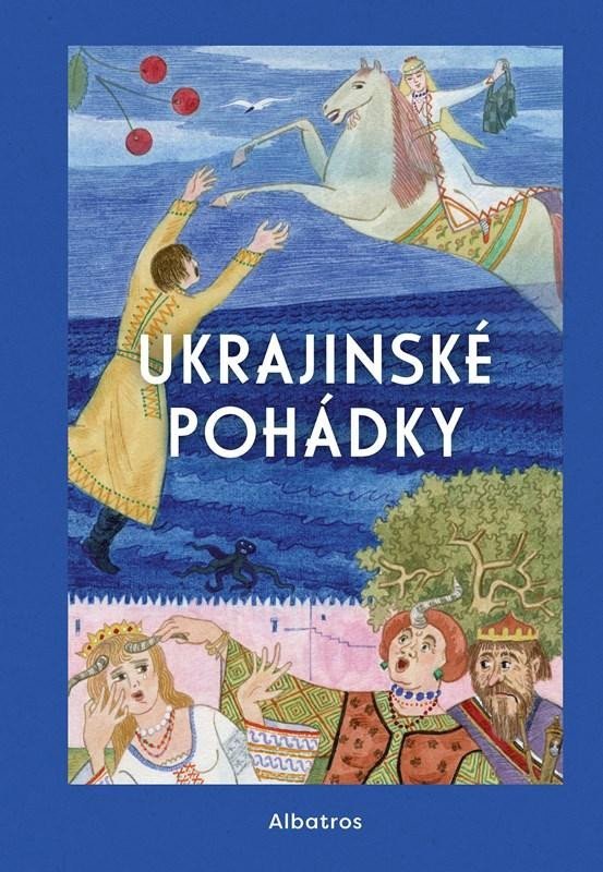 Levně Ukrajinské pohádky - Hana Pražáková