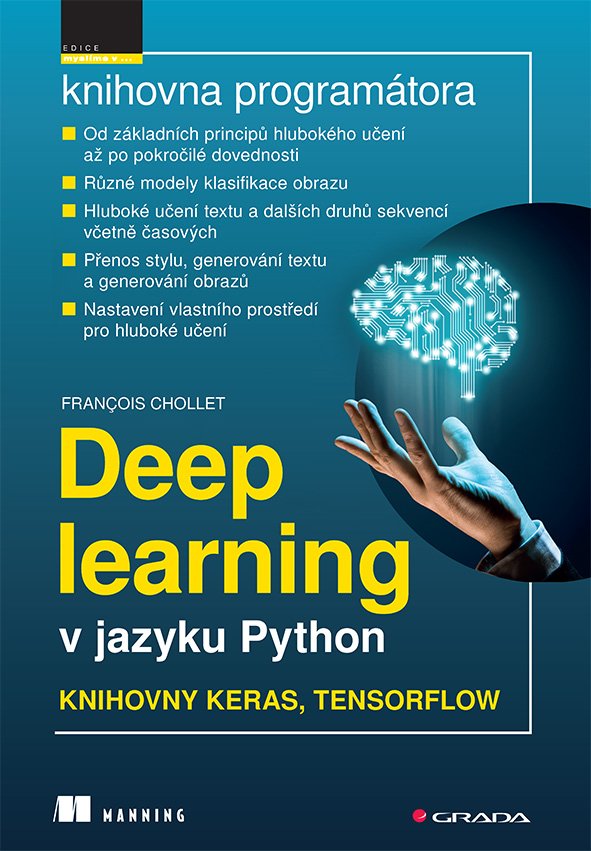 Levně Deep learning v jazyku Python - Knihovny Keras, TensorFlow - Francois Chollet