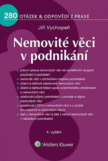 Levně Nemovité věci v podnikání, 4. vydání - Jiří Vychopeň