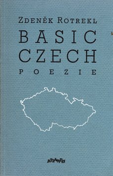 Levně Basic Czech - Poezie - Zdeněk Rotrekl