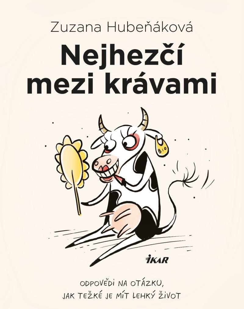 Levně Nejhezčí mezi krávami - Zuzana Hubeňáková