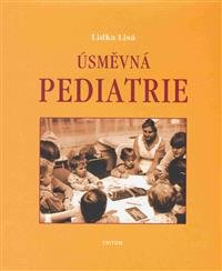 Levně Úsměvná pediatrie - Lidka Lisá