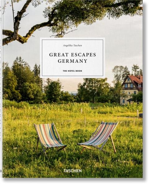 Great Escapes Germany. The Hotel Book - Angelika Taschen