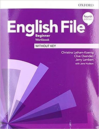 Levně English File Beginner Workbook without Answer Key (4th) - Christina Latham-Koenig