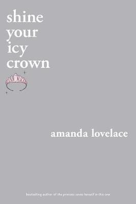Levně Shine Your Icy Crown - Amanda Lovelace