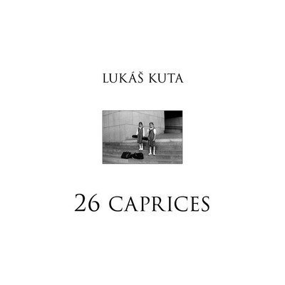Levně 26 caprices - Lukáš Kuta