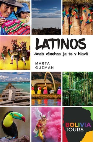 Levně Latinos aneb Všechno je to v hlavě - Marta Guzman