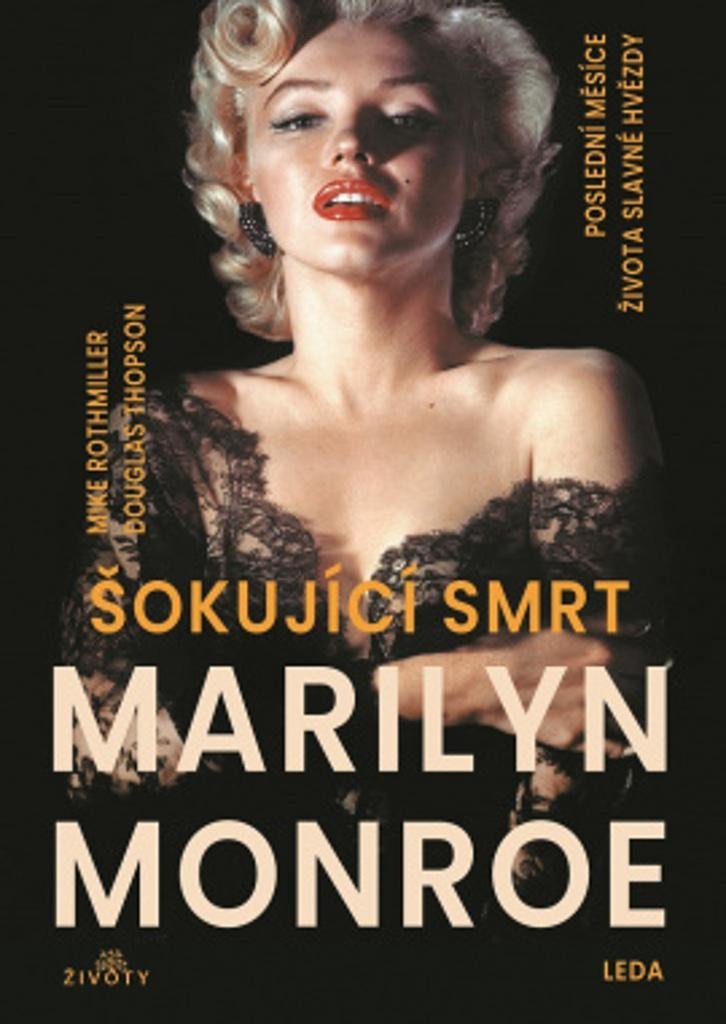 Levně Šokující smrt Marilyn Monroe - Mike Rothmiller