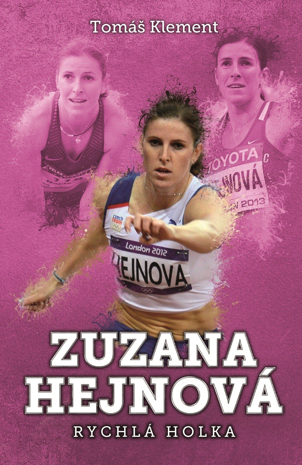 Levně Zuzana Hejnová: rychlá holka - Tomáš Klement