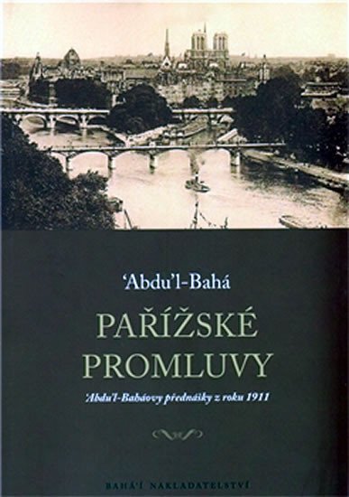 Levně Pařížské promluvy - Abbás Effendí Abdu’l-Bahá