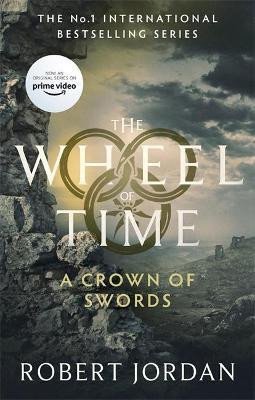 A Crown Of Swords : Book 7 of the Wheel of Time, 1. vydání - Robert Jordan