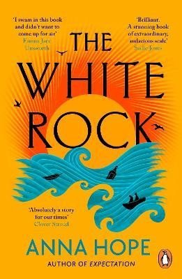 Levně The White Rock: From the bestselling author of The Ballroom - Anna Hope