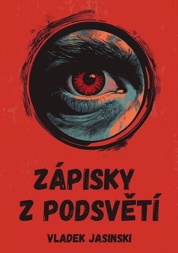 Levně Zápisky z podsvětí - Vladek Jasinski