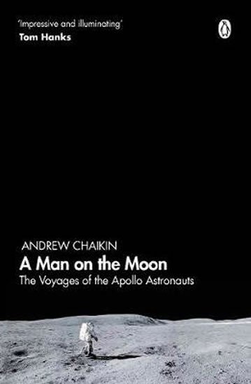 Levně A Man on the Moon : The Voyages of the Apollo Astronauts - Andrew Chaikin
