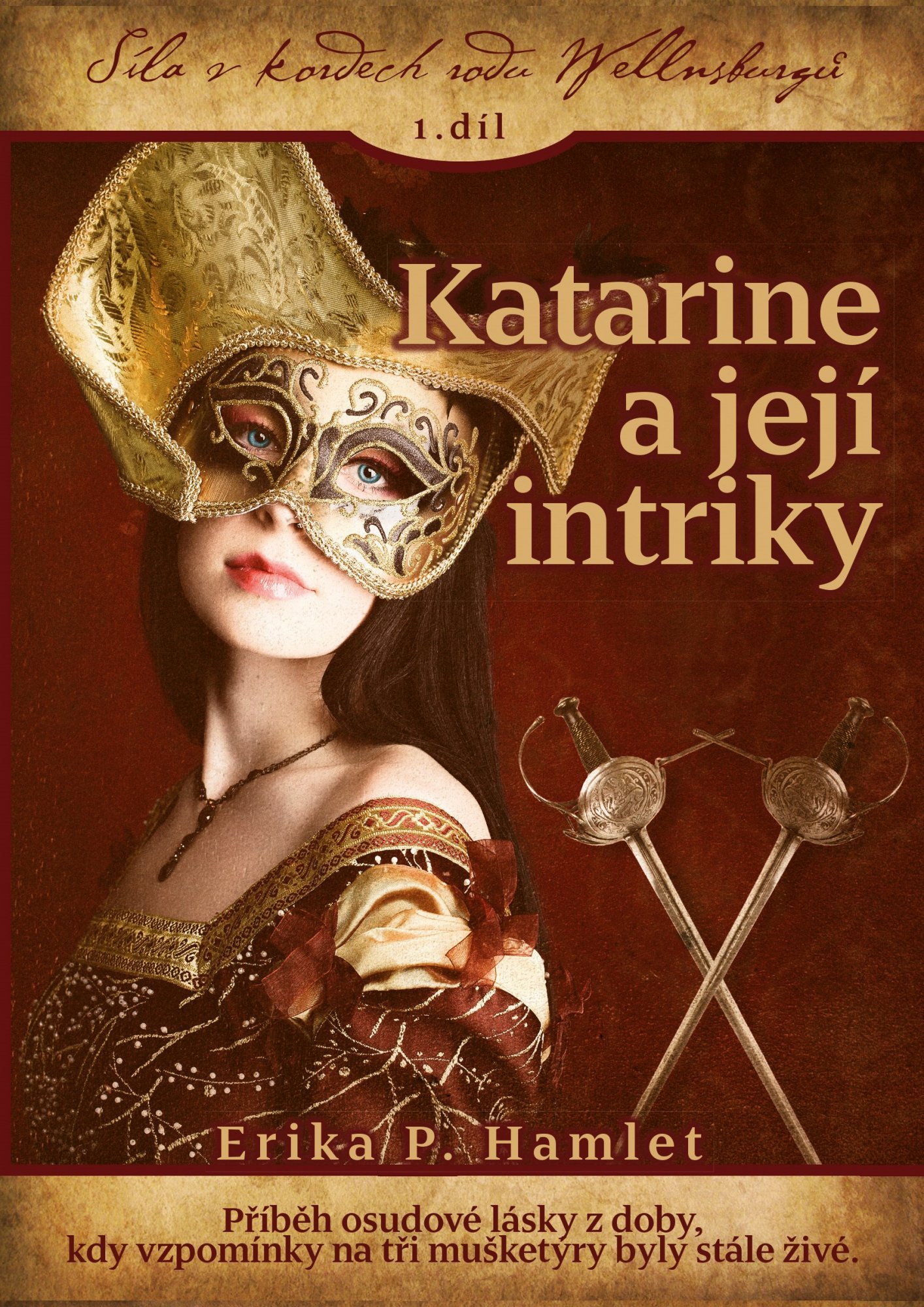 Katarine a její intriky - Erika P. Hamlet