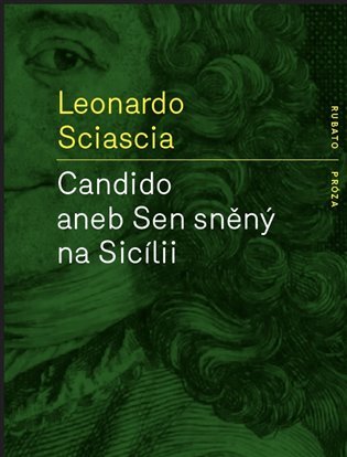 Levně Candido aneb Sen sněný na Sicílii - Leonardo Sciascia