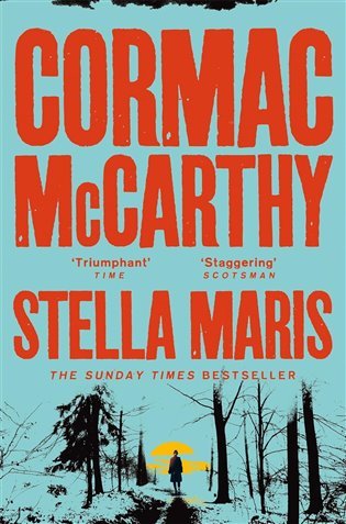 Stella Maris (anglicky), 1. vydání - Cormac McCarthy