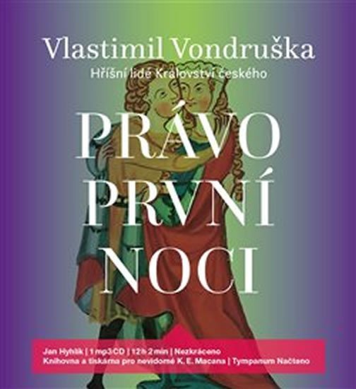 Právo první noci - Hříšní lidé Království českého - CDmp3 (Čte Jan Hyhík) - Vlastimil Vondruška