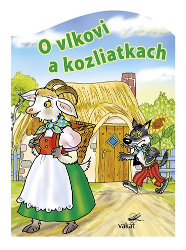 Levně O vlkovi a kozliatkach - Antonín Šplíchal