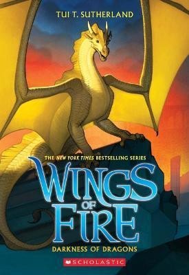 Darkness of Dragons (Wings of Fire10) - Tui T. Sutherlandová