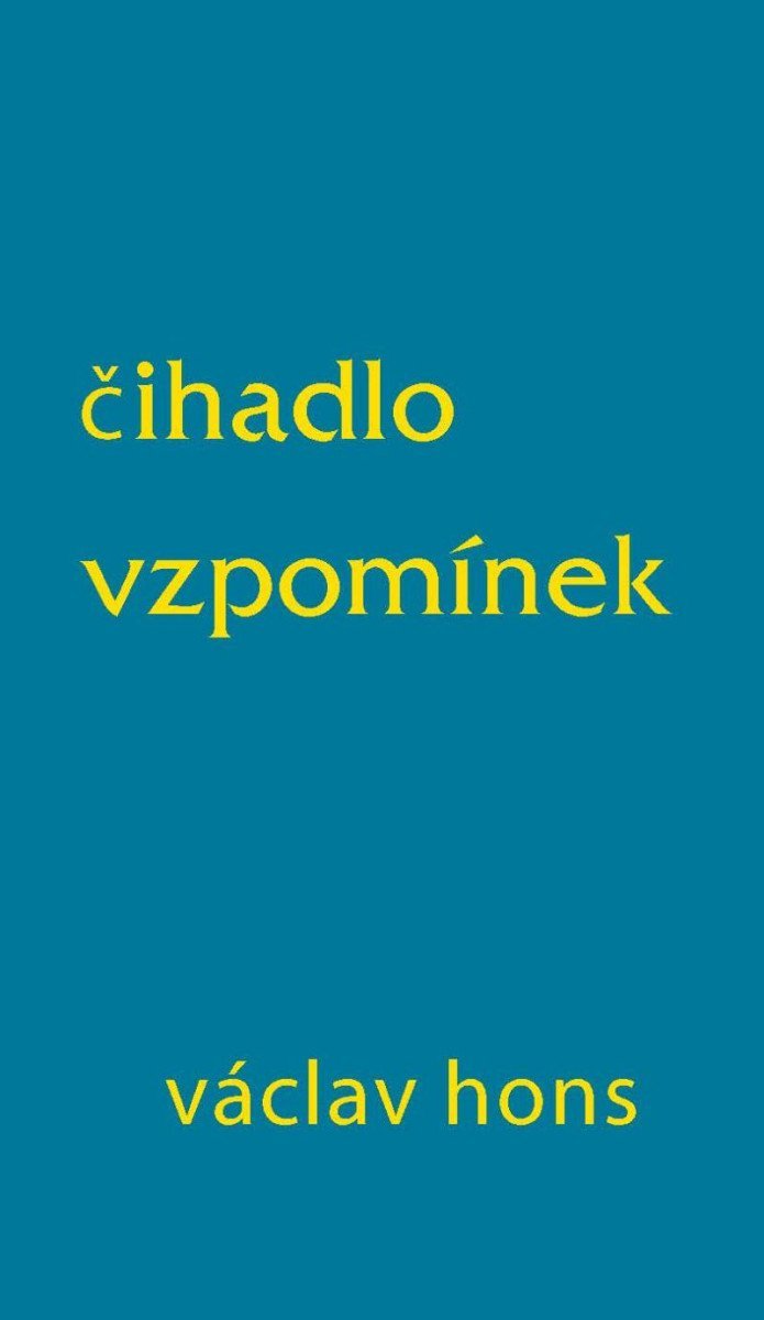 Levně Čihadlo vzpomínek - Václav Hons